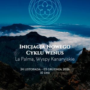 Wyprawa rytualna "Inicjacja nowego cyklu Wenus"